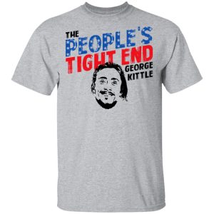 George Kittle The People's Tight End Shirt 9