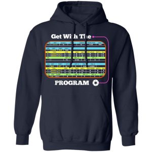 Get With The Program Make It Ez T Shirts Hoodies Sweatshirt 3