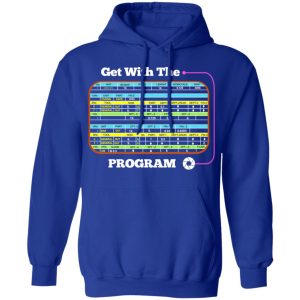 Get With The Program Make It Ez T Shirts Hoodies Sweatshirt 5