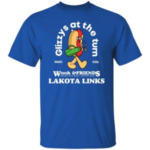 Glizys At The Turn Wook amp Friends Lakota Links T Shirts Hoodies Sweater 5