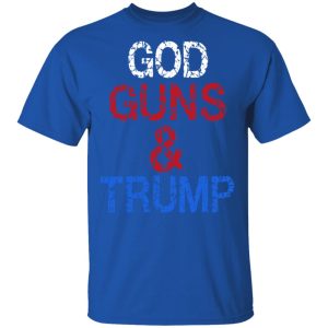 God Guns amp Trump Shirt 12