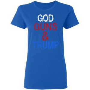 God Guns amp Trump Shirt 4