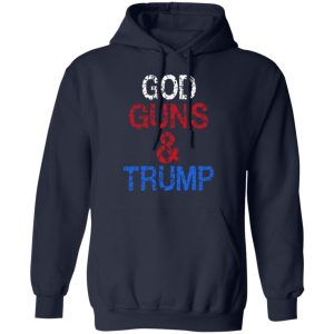 God Guns amp Trump Shirt 7