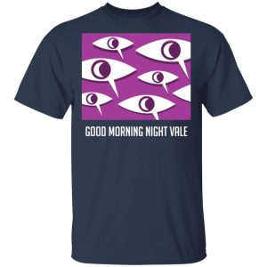 Good Morning Night Vale Shirt 11