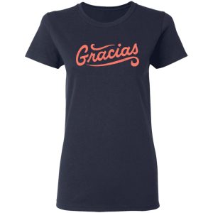 Gracias T Shirts 3