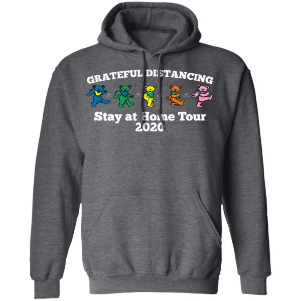 Grateful Distancing Stay At Home Tour 2020 T-Shirts, Hoodies, Sweater