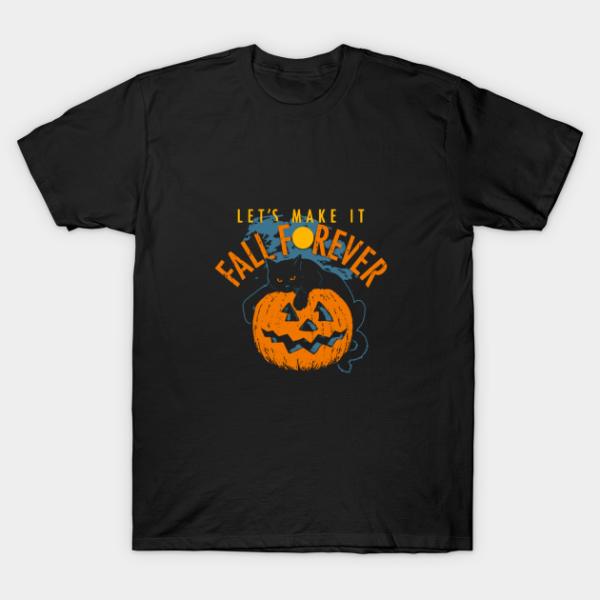 Halloween Pumpkin Cat Let’s Make It Fall Forever T-shirt