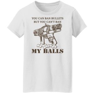 Japanese Pipe Gun You Can Ban Bullets But You Cant Ban My Balls Shirts Hoodies Long Sleeve 2