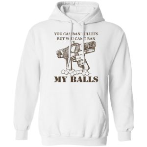 Japanese Pipe Gun You Can Ban Bullets But You Cant Ban My Balls Shirts Hoodies Long Sleeve 5