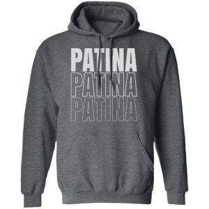 Jeremy Siers Patina Patina Patina T Shirts Hoodies Long Sleeve 12