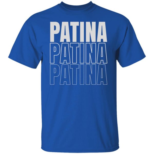 Jeremy Siers Patina Patina Patina T-Shirts, Hoodies, Long Sleeve