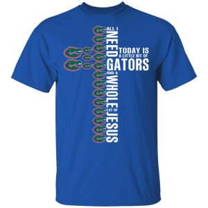 Jesus All I Need Is A Little Bit Of Gators And A Whole Lot Of Jesus T Shirts Hoodies Long Sleeve 12