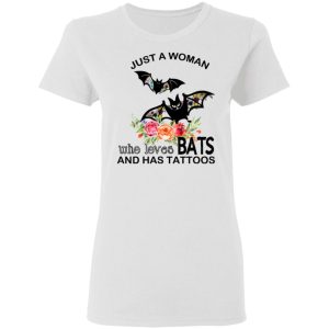 Just A Woman Who Loves Bats And Has Tattoos T Shirts Hoodies Long Sleeve 11