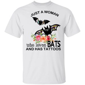 Just A Woman Who Loves Bats And Has Tattoos T Shirts Hoodies Long Sleeve 8