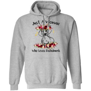 Just A Woman Who Loves Dachshunds T Shirts Hoodies Long Sleeve 5