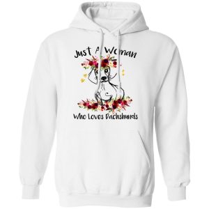 Just A Woman Who Loves Dachshunds T Shirts Hoodies Long Sleeve 6