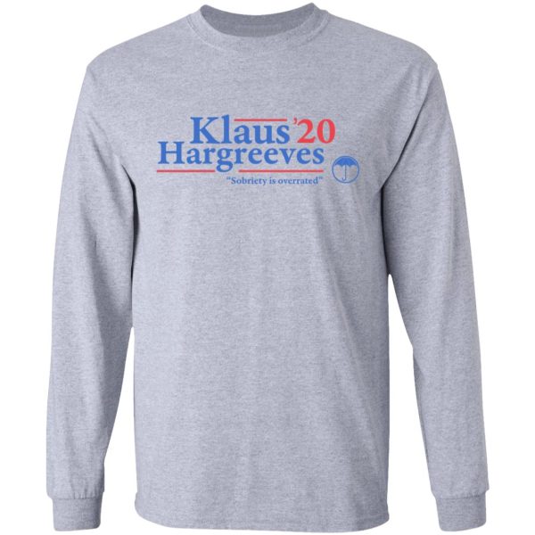 Klaus Hargreeves 2020 Sobriety Is Overrated T-Shirts, Hoodies, Long Sleeve