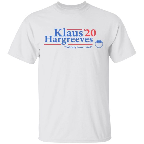 Klaus Hargreeves 2020 Sobriety Is Overrated T-Shirts, Hoodies, Long Sleeve