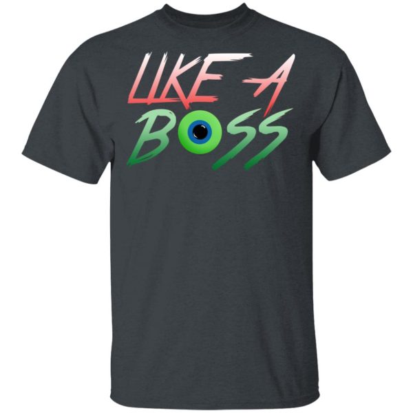 Like a Boss Jacksepticeye T-Shirts, Hoodies, Long Sleeve