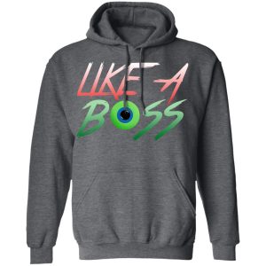 Like a Boss Jacksepticeye T Shirts Hoodies Long Sleeve 8