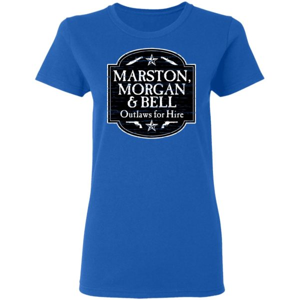 Marston Morgan & Bell Outlaws For Hire T-Shirts, Hoodies, Long Sleeve