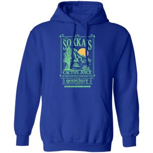 Master Sokkas Cactus Juice Its The Quenchest Nothing Quenchier T Shirts Hoodies Long Sleeve 9