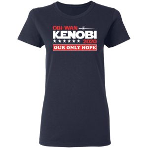 Obi Wan Kenobi 2020 Our Only Hope T Shirts Hoodies Long Sleeve 3