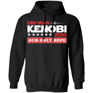 Obi Wan Kenobi 2020 Our Only Hope T Shirts Hoodies Long Sleeve 6