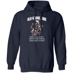 Old School Code Didnt See Nothing T Shirts Hoodies 5