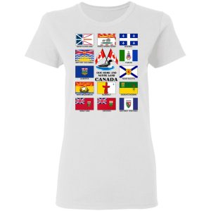 Our Home And Native Land Canada T Shirts Hoodies Long Sleeve 11