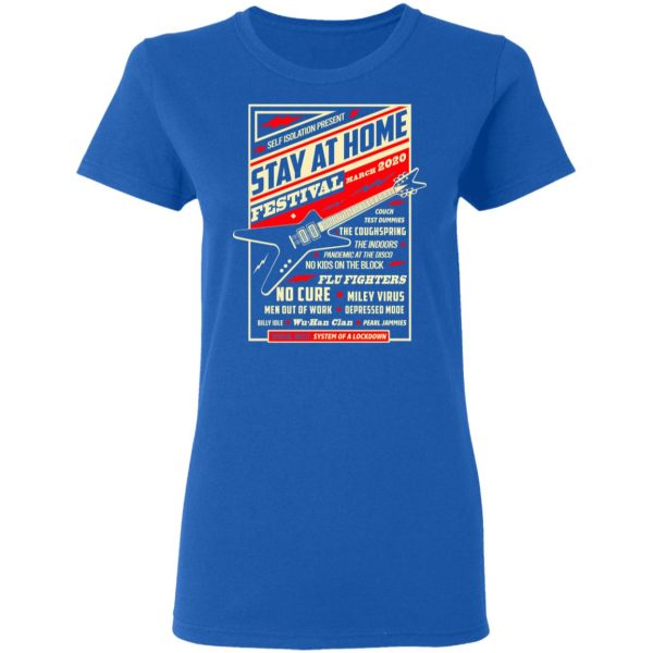 Quarantine Social Distancing Stay Home Festival 2020 T-Shirts, Hoodies, Long Sleeve