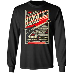 Quarantine Social Distancing Stay Home Festival 2020 T Shirts Hoodies Long Sleeve 5