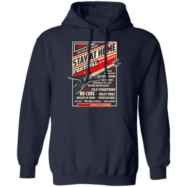 Quarantine Social Distancing Stay Home Festival 2020 T-Shirts, Hoodies, Long Sleeve