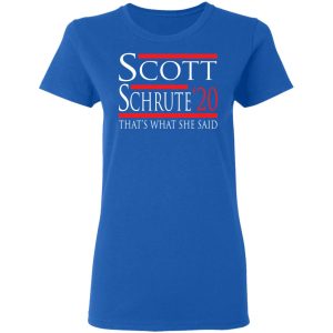 Scott Schrute 2020 That's What She Said T Shirts Hoodies Long Sleeve 4