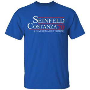 Seinfeld Costanza 2020 A Campaign About Nothing T Shirts Hoodies Long Sleeve 11