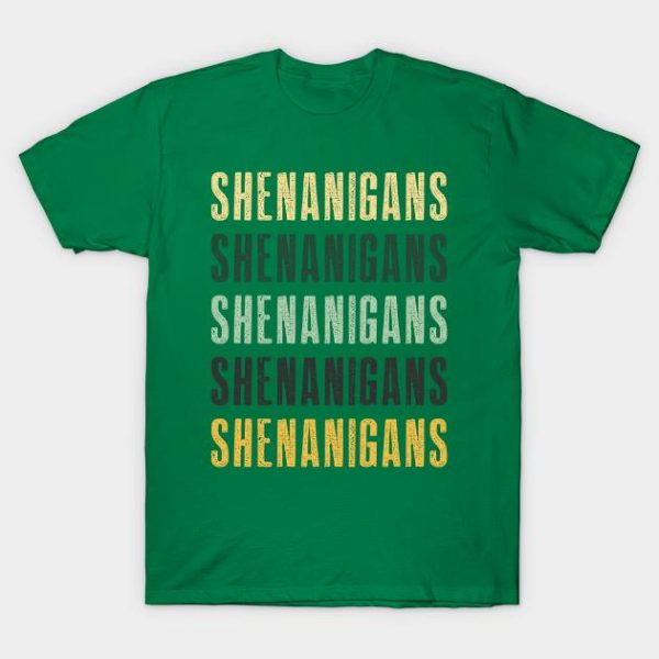 Shenanigans Distressed Text Funny St Patrick’s Day T-Shirt