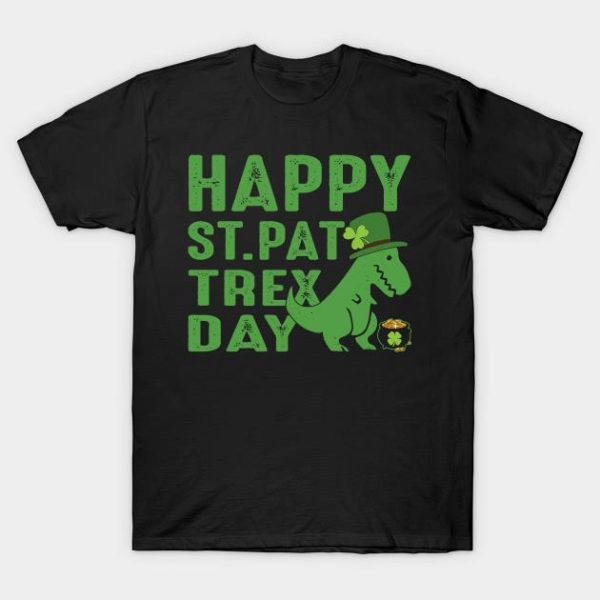 St Patrick’s Day Happy St. Pat Trex Day Shirt