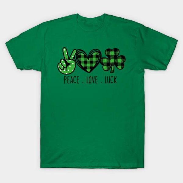 St Patrick’s Day Peace Love Luck Shirt