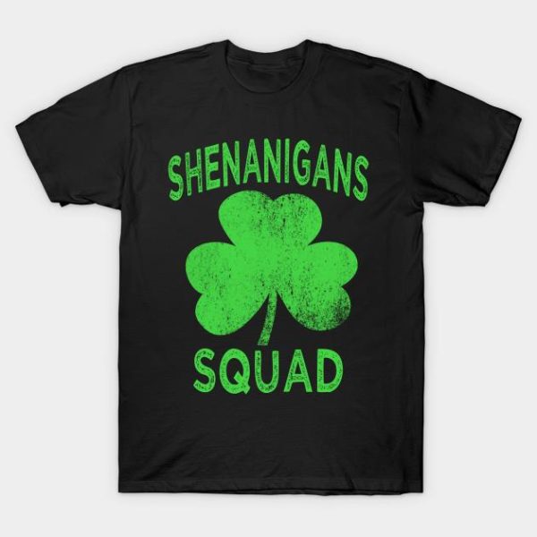 St Patrick’s Day Shenanigans Squad Shirt