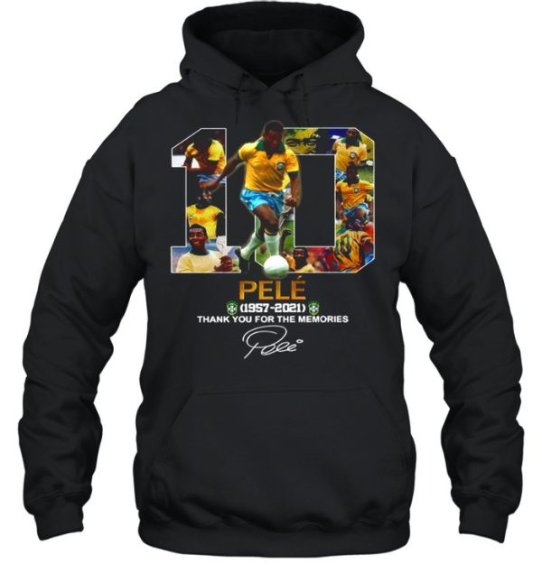 10 Pele 1957 2021 Thank You For The Memories Signature shirt