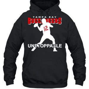 12 Tom Brady Tampa Bay Buccaneers unstoppable shirt 4