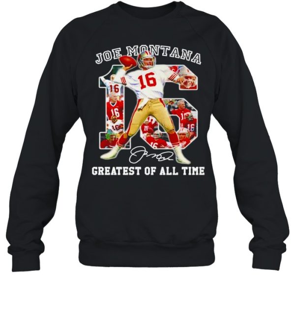 16 Joe Montana greatest of all time signature NFl shirt