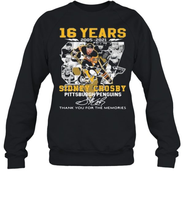 16 Years 2005 2021 Sidney Crosby Pittsburgh Penguins Thank You For The Memories Signature Shirt