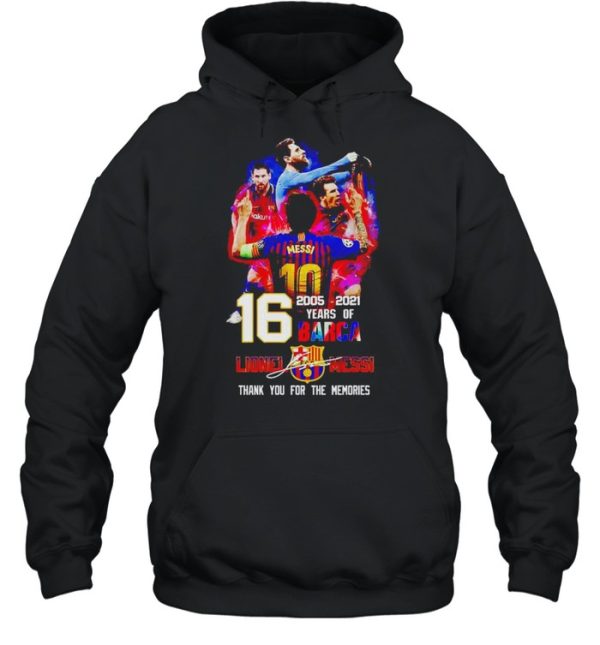 16 years of Barca 2005 2021 Lionel Messi thank you for the memories shirt