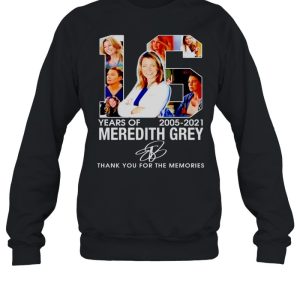 16 years of Meredith Grey 2005 2021 thank you for the memories shirt 4