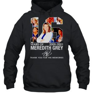 16 years of Meredith Grey 2005 2021 thank you for the memories shirt 5