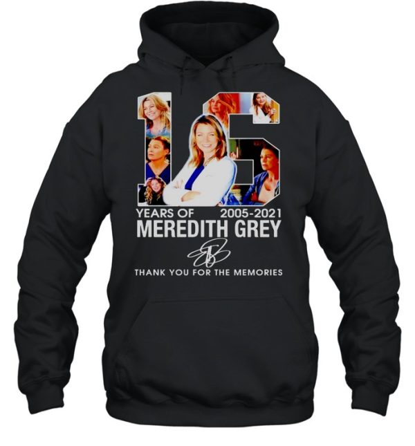 16 years of Meredith Grey 2005 2021 thank you for the memories shirt