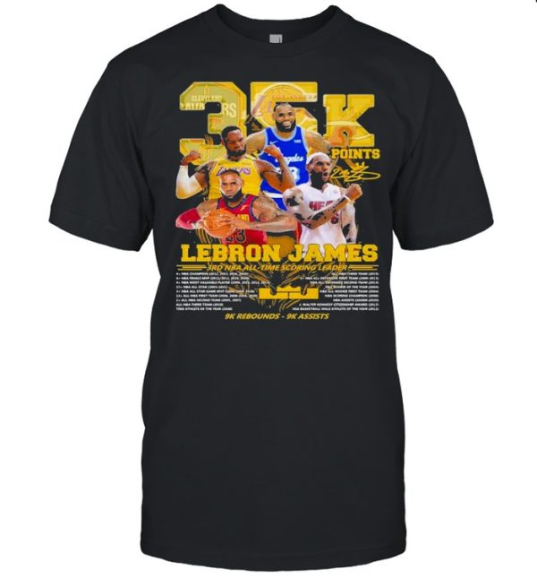 35k Points Lebron James 3rd Nba All Time Scoring Leader 9k Rebounds 9k Assists Shirt