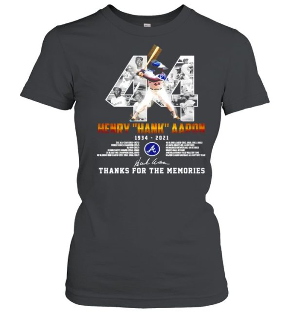 44 Henry Hank Aaron 1934 2021 thank you for the memories signature shirt