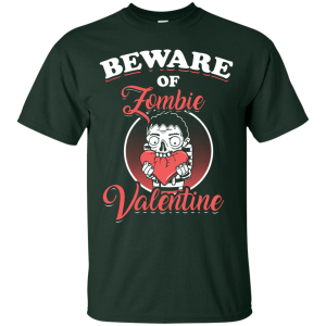 Beware Of Zombie Valentine T-Shirt